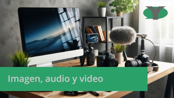 Curso: Imagen, Audio y video